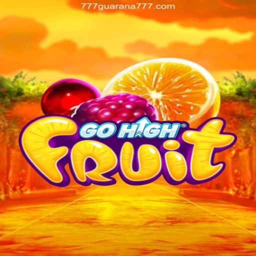 Exploring the Exciting World of GoHighFruit: A New Gaming Sensation